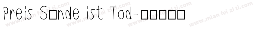 Preis Sünde ist Tod字体转换
